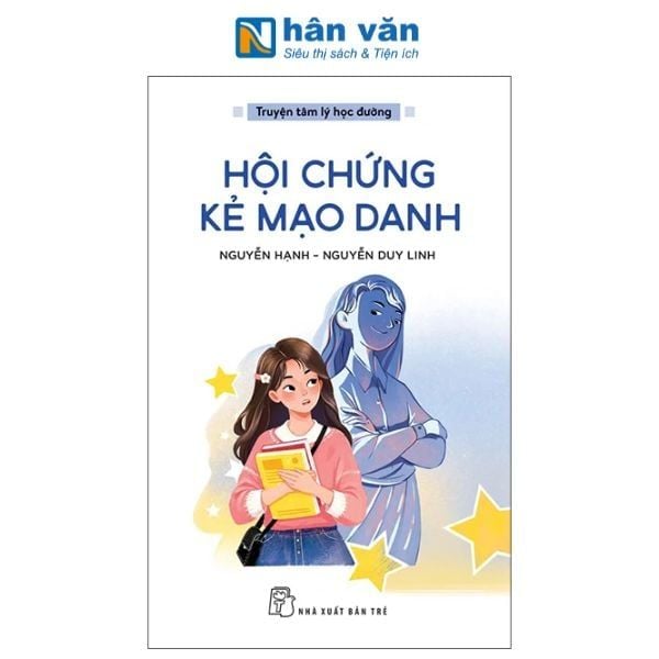 Truyện Tâm Lý Học Đường - Hội Chứng Kẻ Mạo Danh - nhanvan.vn