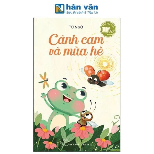 Văn học thiếu nhi. Cánh cam và mùa hè - nhanvan.vn