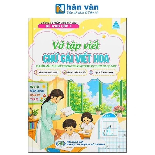 Bé Vào Lớp 1 - Vở Tập Viết - Chữ Cái Viết Hoa - nhanvan.vn