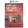  Chiến Dịch Diệt Chuột Ở Hà Nội - Đế Quốc, Dịch Bệnh Và Sự 