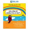  Thắc Mắc Của Hải Li BiBi - Cầu Vồng Có Những Màu Gì Nhỉ? - Bìa Cứng 