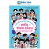  MBTI - 16 Nhóm Tính Cách - Tập 2 - Hiểu Tính Cách Để Bạn Bè Thân Thiết 