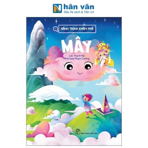 Hành Trình Khám Phá - Mây - nhanvan.vn