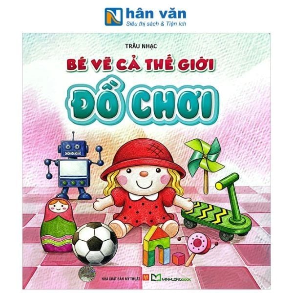 Bé Vẽ Cả Thế Giới - Đồ Chơi - nhanvan.vn