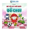  Bé Vẽ Cả Thế Giới - Đồ Chơi 