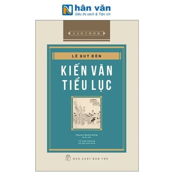Cảo Thơm - Kiến Văn Tiểu Lục - Bìa Cứng - nhanvan.vn