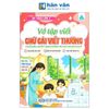  Bé Vào Lớp 1 - Vở Tập Viết - Chữ Cái Viết Thường 