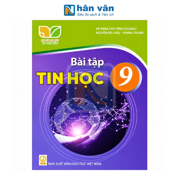 Bài Tập Tin Học Lớp 9 - Kết Nối Tri Thức - 2026 - nhanvan.vn
