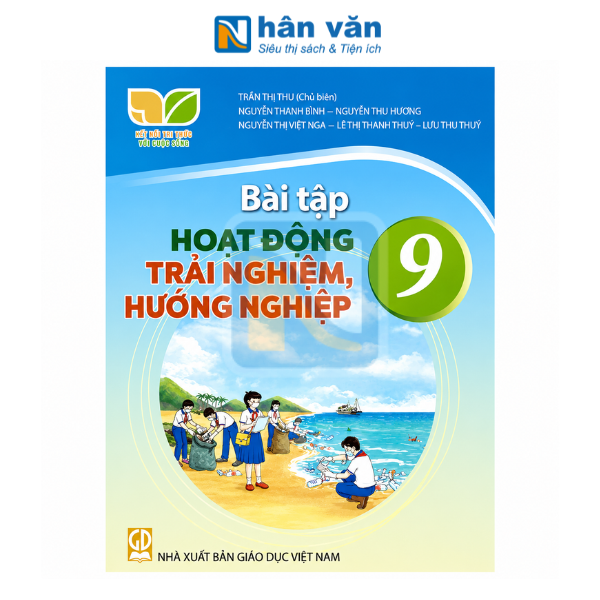 Bài Tập Hoạt Động Trải Nghiệm, Hướng Nghiệp Lớp 9 - Kết Nối Tri Thức - 2026 - nhanvan.vn