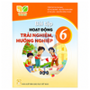  Bài Tập Hoạt Động Trải Nghiệm, Hướng Nghiệp Lớp 6 - Kết Nối Tri Thức - 2026 