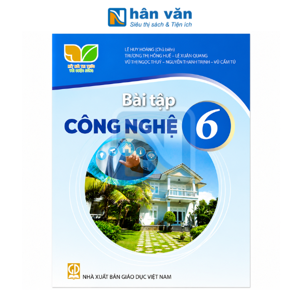 Bài Tập Công Nghệ Lớp 6 - Kết Nối Tri Thức - 2026 - nhanvan.vn