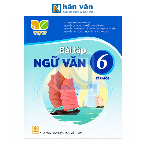 Bài Tập Ngữ Văn 6 - Kết Nối Tri Thức - Tập 1 - Kết Nối Tri Thức - 2026 - nhanvan.vn