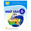  Bài Tập Ngữ Văn 6 - Kết Nối Tri Thức - Tập 2 - Kết Nối Tri Thức - 2026 