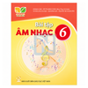 Bài Tập Âm Nhạc Lớp 6 - Kết Nối Tri Thức - 2026 