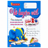  Vở Luyện Viết Lớp 1 - Tập 2 (Theo Bộ Sách Giáo Khoa Mới Thống Nhất Hiện Hành) 