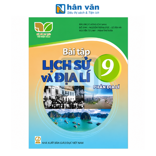 Bài Tập Lịch Sử Và Địa Lí Lớp 9 - Phần Địa Lí - Kết Nối Tri Thức - 2026 - nhanvan.vn