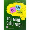  Bí Mật Của Trí Nhớ Siêu Việt 