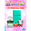  Bé Thỏa Sức Sáng Tạo Phát Triển IQ-EQ-CQ - Bé Tô Màu và Học Tiếng Anh Theo Chủ Đề - Đồ Dùng Gia Đình 