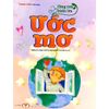  Cùng con khôn lớn - Ước mơ 