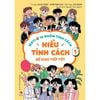  MBTI - 16 Nhóm Tính Cách - Tập 1 - Hiểu Tính Cách Để Giao Tiếp Tốt 