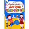  Sẵn Sàng Vào Lớp 1 - Làm Quen Tách Gộp Số 
