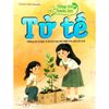  Cùng con khôn lớn - Tử tế 