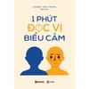  1 Phút Đọc Vị Biểu Cảm 
