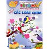  Bé Thỏa Sức Sáng Tạo Phát Triển IQ-EQ-CQ - Bé Tô Màu Và Học Tiếng Anh Theo Chủ Đề - Các Loài Chim 