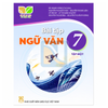  Bài Tập Ngữ Văn Lớp 7 - Tập 1 - Kết Nối Tri Thức - 2026 