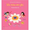 Thơ Hay Viết Cho Thiếu Nhi - Sắc Màu Em Yêu 