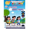  Dành Cho Học Sinh Mầm Non - Bé Thỏa Sức Sáng Tạo Phát Triển IQ-EQ-CQ - Bé Tô Màu Và Học Tiếng Anh Theo Chủ Đề - An Toàn Giao Thông 