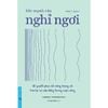  Sức Mạnh Của Nghỉ Ngơi 