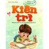  Cùng con khôn lớn - Kiên trì 