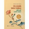  Ơn Nghĩa Sinh Thành - Hiểu Để Chưa Muộn 