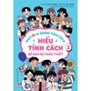  MBTI - 16 Nhóm Tính Cách - Tập 2 - Hiểu Tính Cách Để Bạn Bè Thân Thiết 