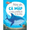  Phỏng Vấn Cá Mập Và Những Gã Khổng Lồ Nơi Đại Dương 
