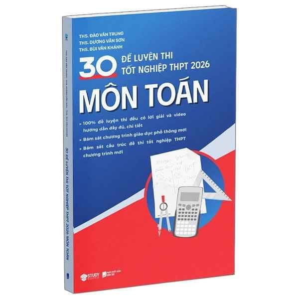 30 Đề Luyện Thi Tốt Nghiệp THPT 2026 - Môn Toán - nhanvan.vn