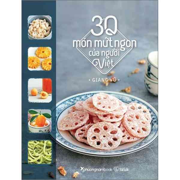 30 Món Mứt Ngon Của Người Việt - nhanvan.vn