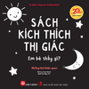  Sách Kích Thích Thị Giác - Em Bé Thấy Gì? - Những Thứ Thân Quen 