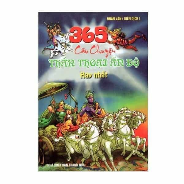  [PHIÊN CHỢ SÁCH CŨ] 365 Câu Chuyện Thần Thoại Ấn Độ Hay Nhất 