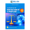 Chuyên Đề Học Tập Giáo Dục Kinh Tế Và Pháp Luật 12 - Kết Nối Tri Thức - 2026