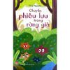  Chuyến Phiêu Lưu Trong Rừng Già 