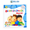 Bé Nói Lời Cảm Ơn - Bạn Bè