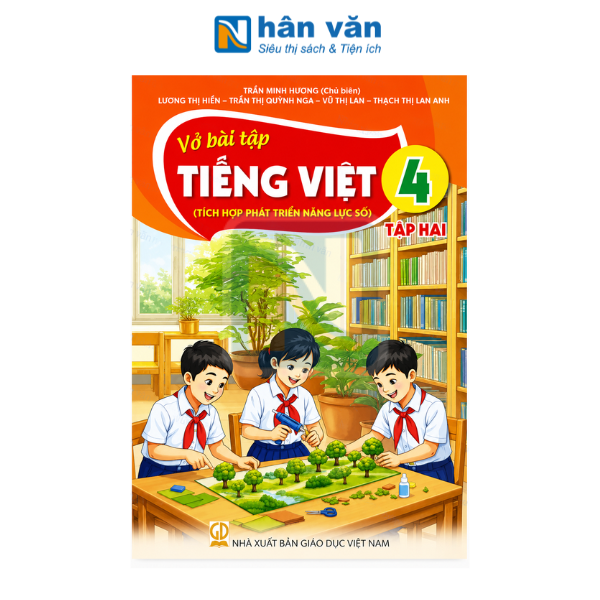  Vở Bài Tập Tiếng Việt Lớp 4 - Tập 2 - Tích Hợp Phát Triển Năng Lực Số - Kết Nối Tri Thức - 2026 
