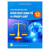  Chuyên Đề Học Tập Giáo Dục Kinh Tế Và Pháp Luật 12 - Kết Nối Tri Thức - 2026 