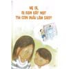  Điều con muốn nói – Hướng dẫn trẻ cách giao tiếp và bày tỏ cảm xúc 