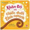  Bé Thông Minh - Bé Con Ham Hỏi - Khăn Đỏ Và Chiếc Đuôi Tinh Nghịch - Bìa Cứng 