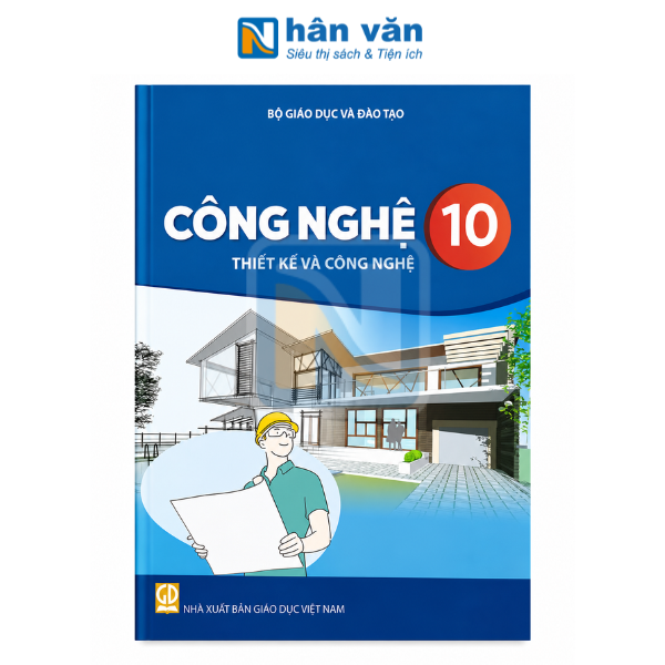 Công Nghệ Lớp 10 - Thiết Kế Và Công Nghệ - Kết Nối Tri Thức - 2026 - nhanvan.vn