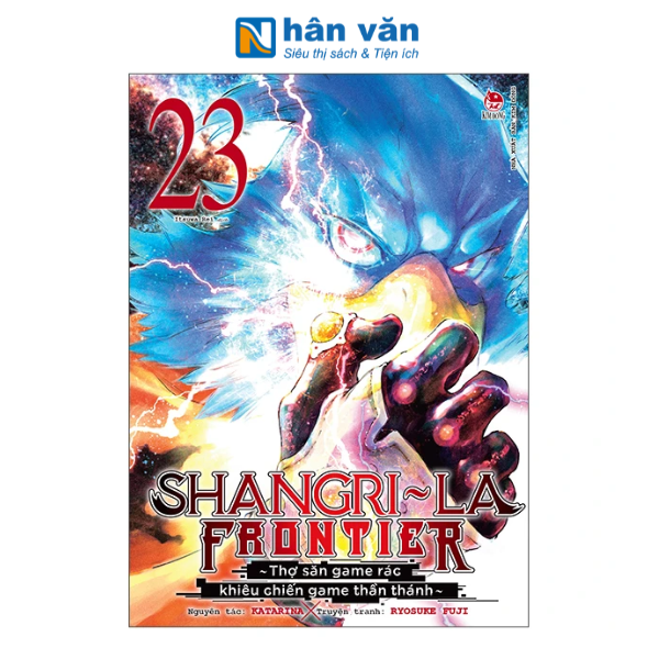 Shangri-La Frontier - Thợ Săn Game Rác Khiêu Chiến Game Thần Thánh - Tập 23 - nhanvan.vn