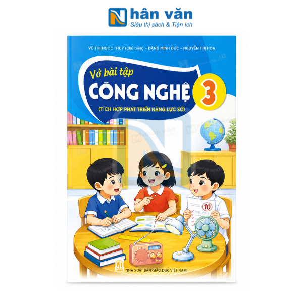 Vở Bài Tập Công Nghệ Lớp 3- Tập 2 - Tích Hợp Phát Triển Năng Lực Số - Kết Nối Tri Thức - 2026 - nhanvan.vn